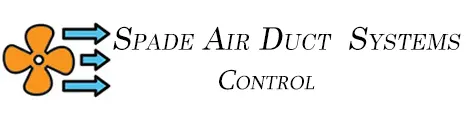 Spade Air Duct Systems Control